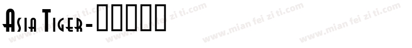 Asia Tiger字体转换